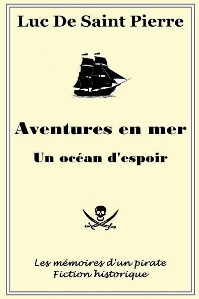 Aventures en mer -  Un océan d'espoir