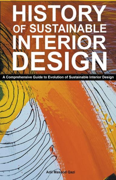 History of Sustainable Interior Design