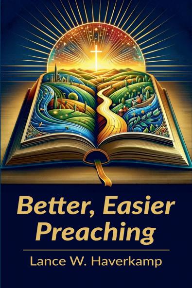 Better Easier Preaching