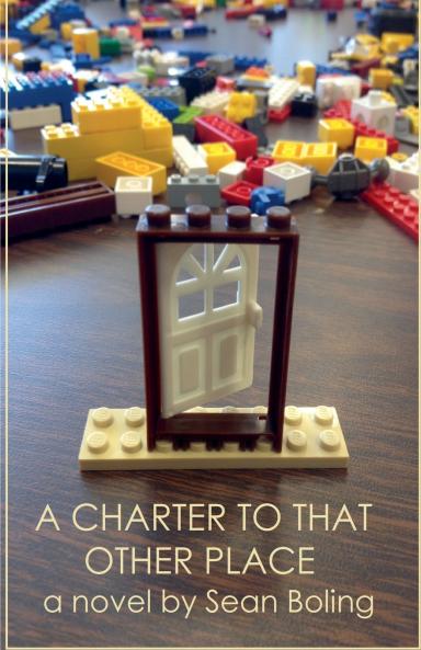 A Charter to That Other Place