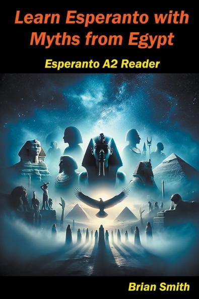 Learn Esperanto with Myths from Egypt
