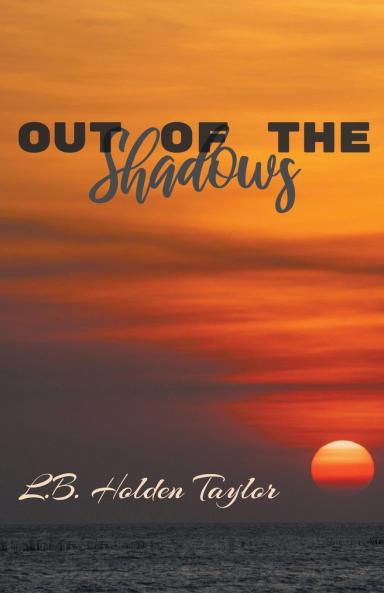 Out of the Shadows