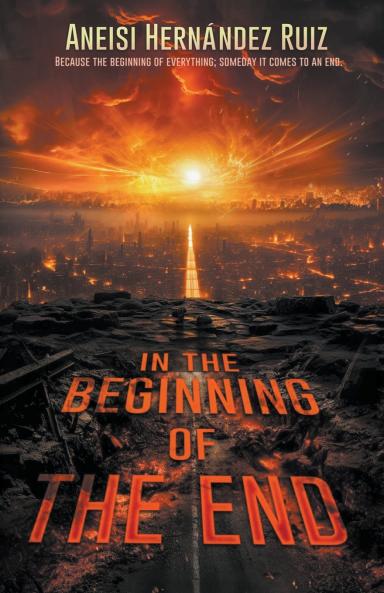 In the Beginning of the End