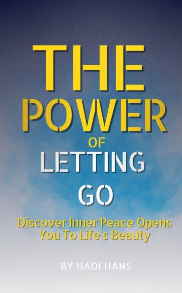 The Power of Letting Go