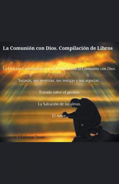 La Comunión con Dios. Compilación de Libros.