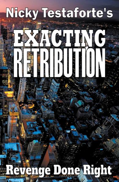 Exacting Retribution