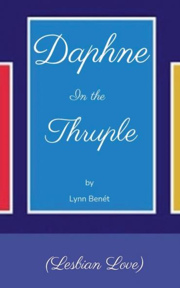 Daphne In The Thruple