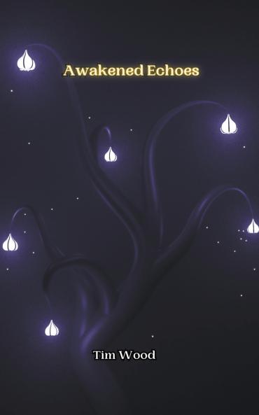 Awakened Echoes