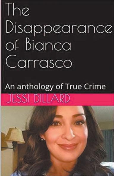 The Disappearance of Bianca Carrasco