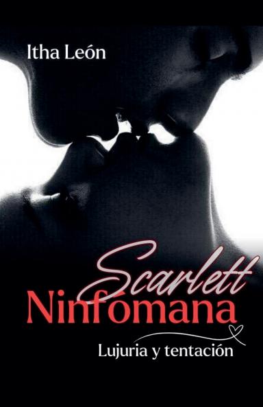 Ninfómana: Lujuria y tentación (Spanish Edition)