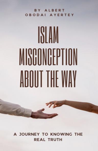 Islam Misconception About The Way