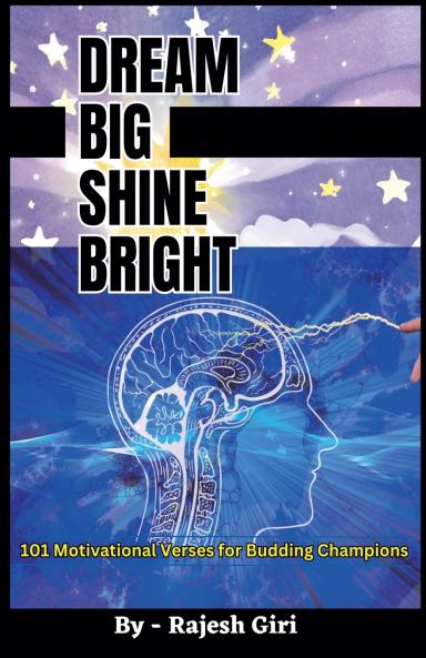 Dream Big Shine Bright