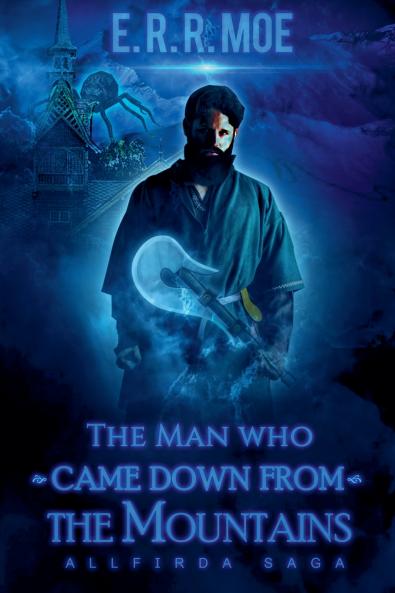 The Man who came down from the Mountains