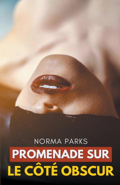 Promenade sur le Côté Obscur