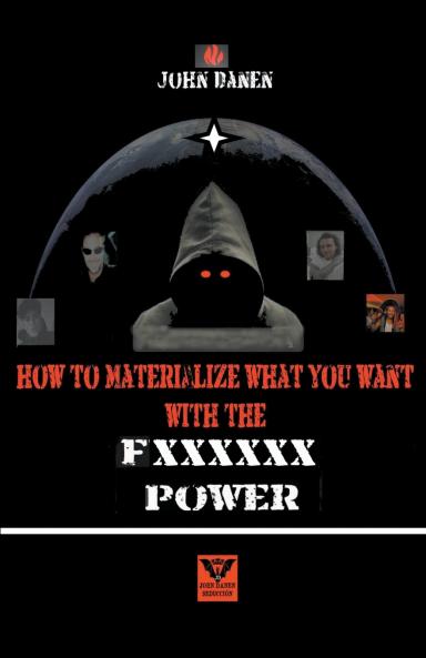 How to Materialize What You Want With The Fxxxxxx Power