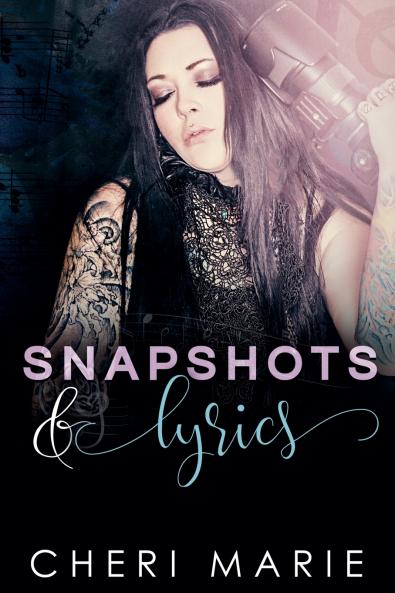 Snapshots & Lyrics