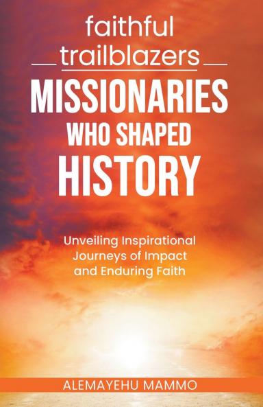 Faithful Trailblazers