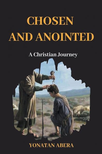 Chosen and Anointed
