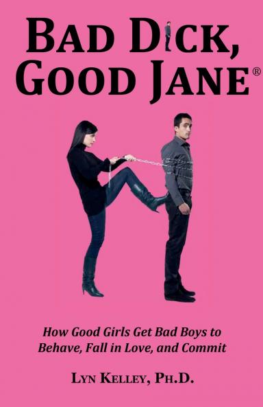 Bad Dick Good Jane