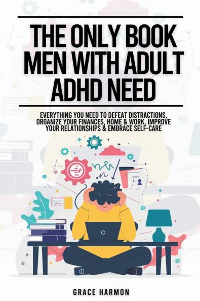 The Only Book Men With Adult ADHD Need