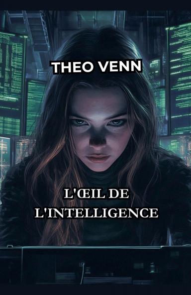 L'Œil de l'Intelligence (French Edition)