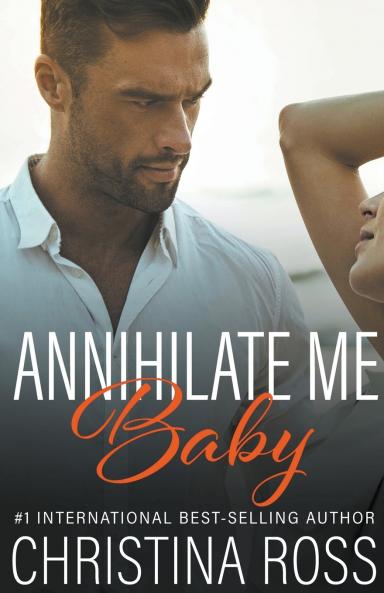 Annihilate Me Baby