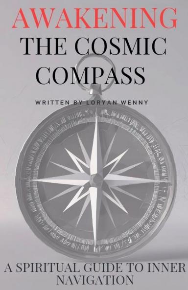 Awakening the Cosmic Compass