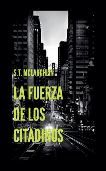 La Fuerza de los Citadinos