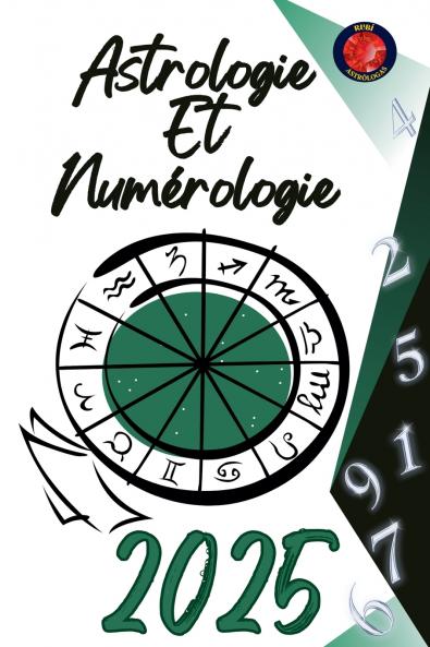 Astrologie  Et  Num��rologie 2025