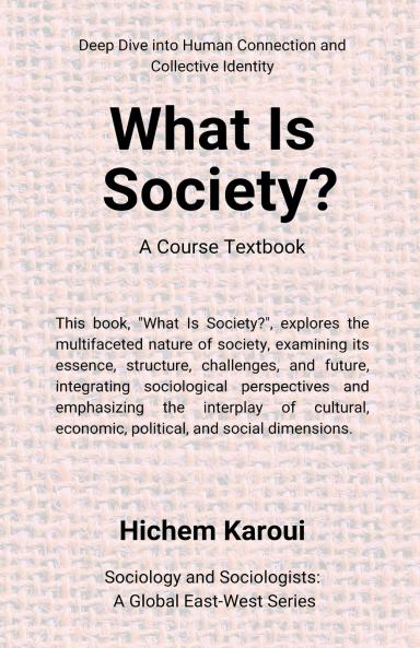 What is society? A Course Textbook
