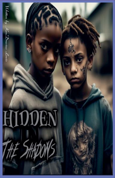 Hidden In The Shadows
