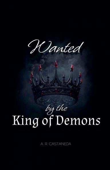 Wanted by the King of Demons