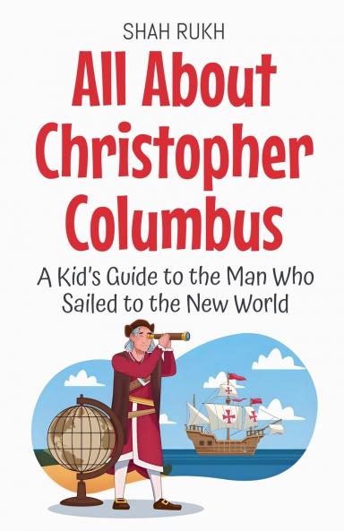 All About Christopher Columbus