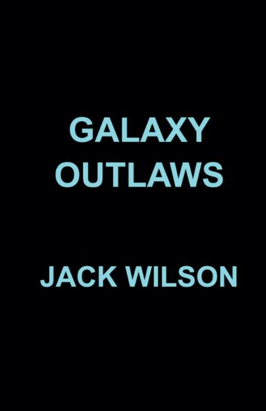 Galaxy Outlaws