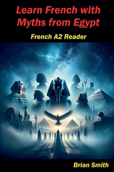 Learn French with  Myths from Egypt