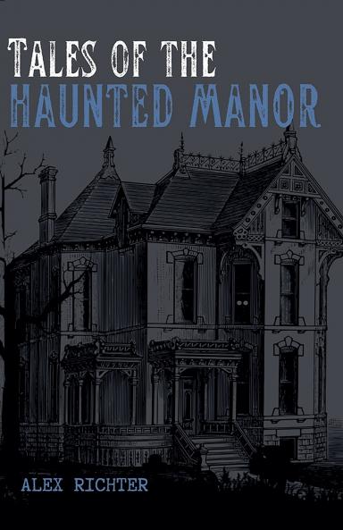 Tales of the Haunted Manor