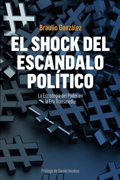 El Shock del Escándalo Político