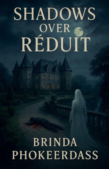 Shadows over Réduit