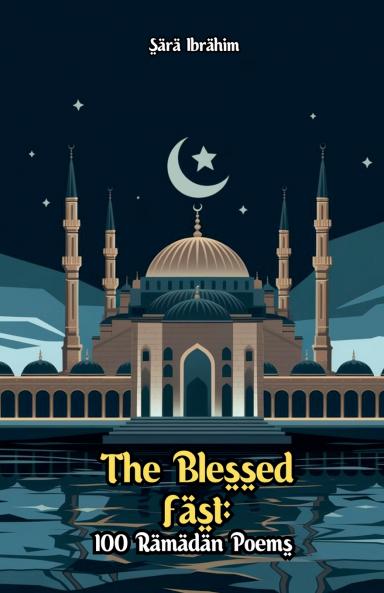 The Blessed Fast