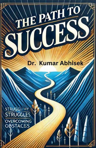 The Path To Success