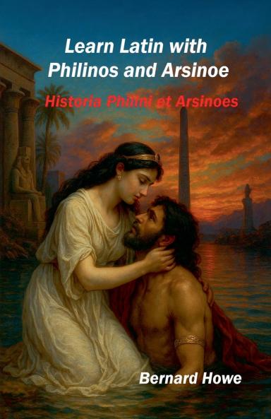 Learn Latin with  Philinos and Arsinoe