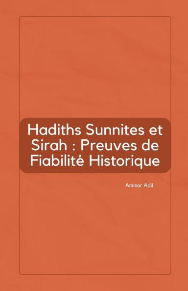 Hadiths Sunnites et Sirah