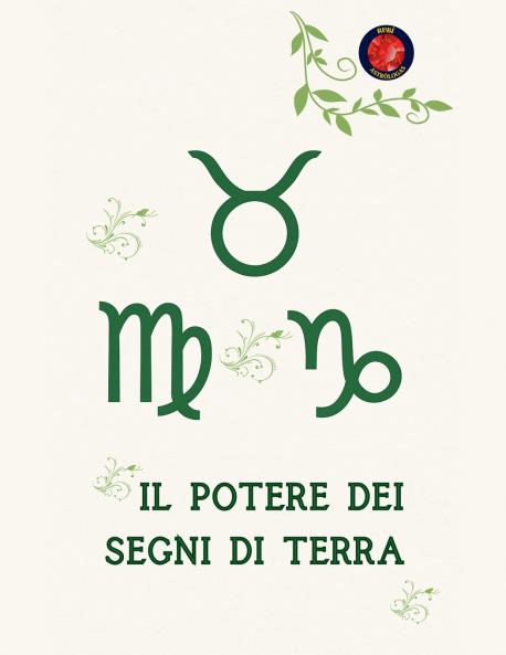 Il Potere dei Segni di Terra