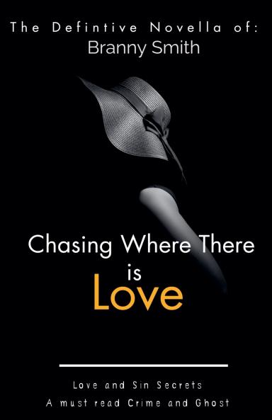 Chasing Where There is Love