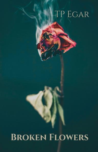 Broken Flowers