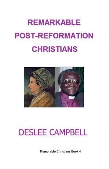 Remarkable Post-Reformation Christians