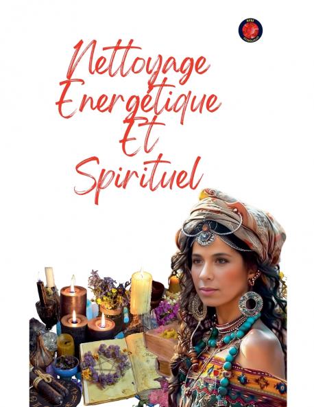 Nettoyage Energétique  Et  Spirituel