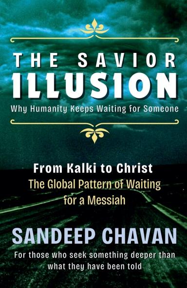 The Savior Illusion