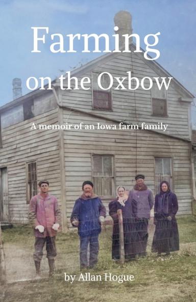 Farming on the Oxbow