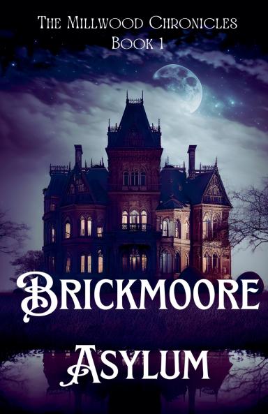 Brickmoore Asylum